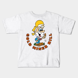 Cute Gold miner Bill gold Rush gang Oronoco, Minnesota original art fritts Cartoons 2023 Kids T-Shirt